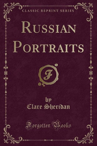 Russian Portraits (Classic Reprint)
