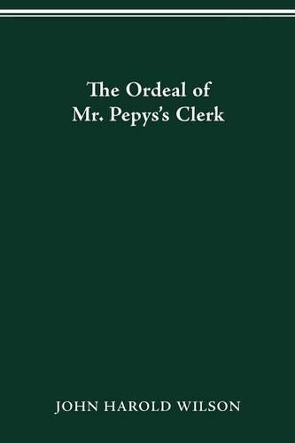 The Ordeal of Mr. Pepys's Clerk