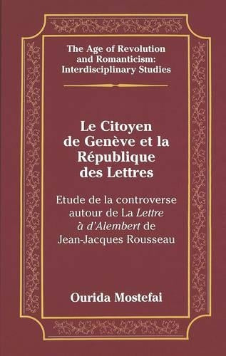 Le Citoyen de Geneve et la Republique des Lettres