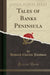Tales of Banks Peninsula (Classic Reprint)