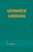 Greenhouse Gardening
