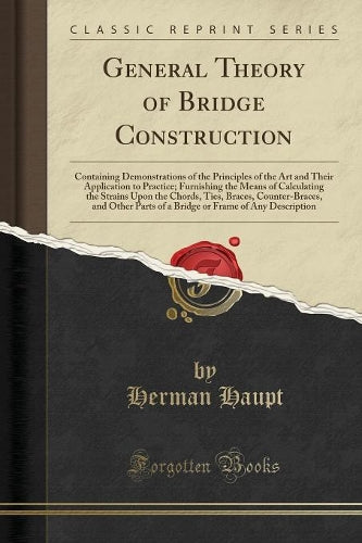 General Theory of Bridge Construction