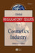 Global Regulatory Issues for the Cosmetics Industry