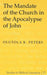 The Mandate of the Church in the Apocalypse of John