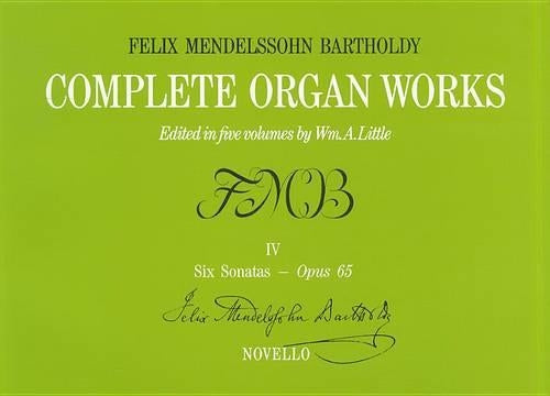 Complete Organ Works Volume IV