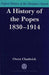 A History of the Popes 1830-1914
