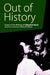 Out of History