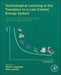 Technological Learning in the Transition to a Low-Carbon Energy System
