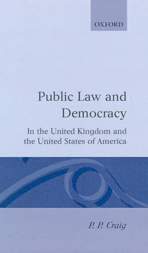 Public Law and Democracy in the United Kingdom and the United States of America