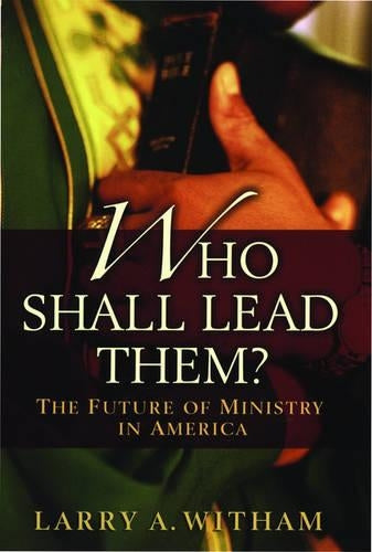Who Shall Lead Them?