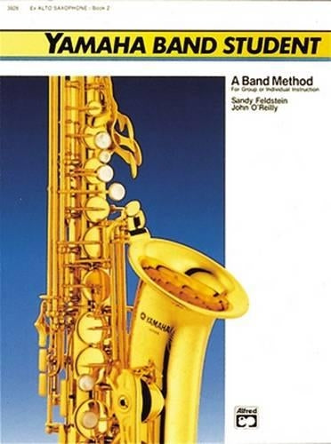 Yamaha Band Student, Book 2 - Alto Saxophone