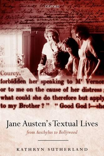 Jane Austen's Textual Lives: