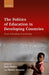 The Politics of Education in Developing Countries
