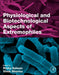 Physiological and Biotechnological Aspects of Extremophiles