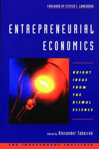 The Entrepreneurial Economist