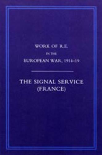 Work of the Royal Engineers in the European War 1914-1918
