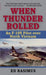 When Thunder Rolled