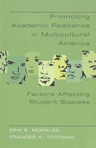 Promoting Academic Resilience in Multicultural America