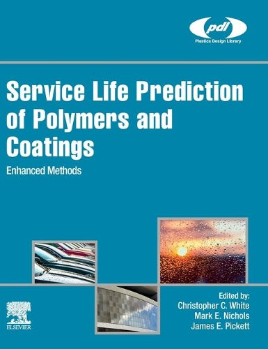 Service Life Prediction of Polymers and Coatings