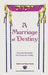 A Marriage of Destiny