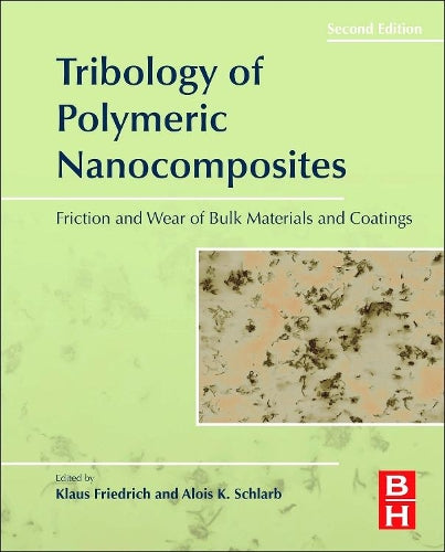 Tribology of Polymeric Nanocomposites