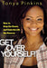 Get Over Yourself!