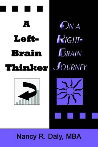 A Left-Brain Thinker on A Right-Brain Journey