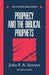 Prophecy and the Biblical Prophets