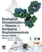 Biophysical Characterization of Proteins in Developing Biopharmaceuticals