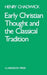 Early Christian Thought and the Classical Tradition