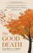 The Good Death