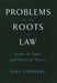 Problems at the Roots of Law