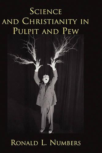 Science and Christianity in Pulpit and Pew