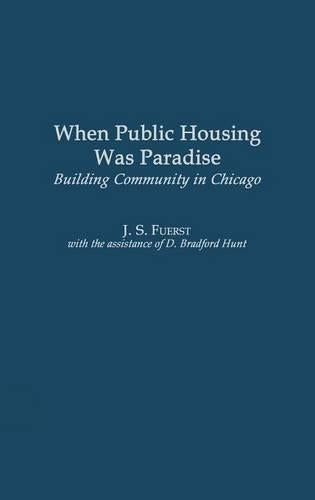 When Public Housing was Paradise