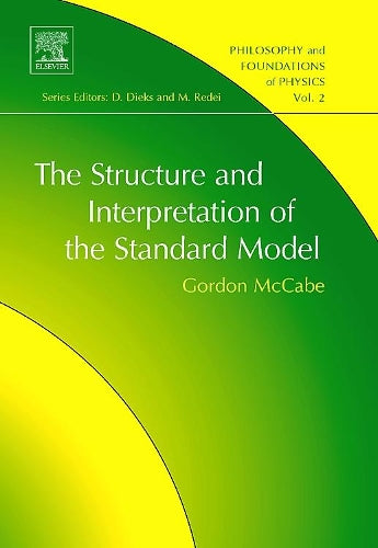 The Structure and Interpretation of the Standard Model