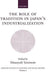 The Role of Tradition in Japan's Industrialization
