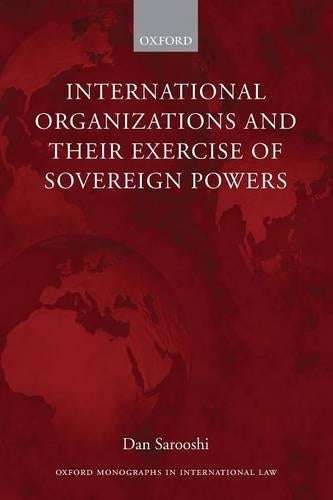 International Organizations and their Exercise of Sovereign Powers
