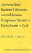 Ancient Near Eastern Literature and the Hebrew Scriptures About the Fatherhood of God