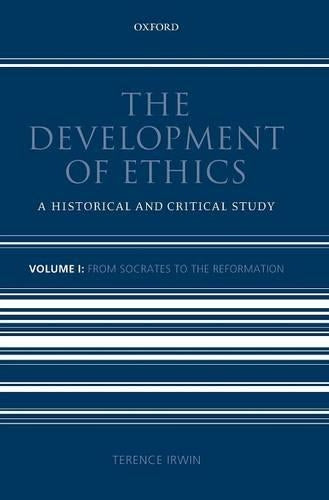 The Development of Ethics: Volume 1