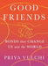 Good Friends