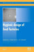 Hygienic Design of Food Factories