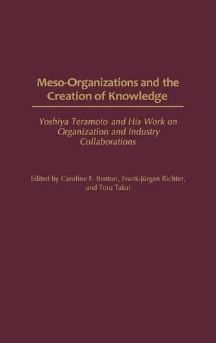 Meso-Organizations and the Creation of Knowledge