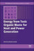 Energy from Toxic Organic Waste for Heat and Power Generation