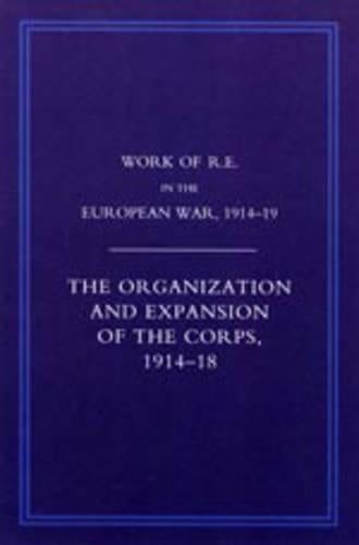 Work of the Royal Engineers in the European War 1914-1918