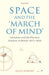 Space and the 'March of Mind'