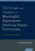 The Design and Conduct of Meaningful Experiments Involving Human Participants