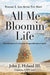 All Me Bloomin Life