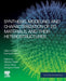 Synthesis, Modelling and Characterization of 2D Materials and their Heterostructures
