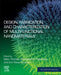 Design, Fabrication, and Characterization of Multifunctional Nanomaterials