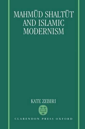 Mahmud Shaltūt and Islamic Modernism